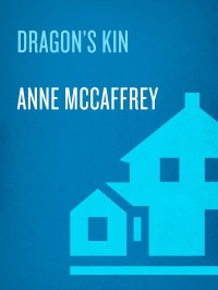 McCaffrey, Anne.;McCaffrey, Todd; — Dragon's Kin