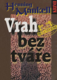 Mankell, Henning — Vrah bez tváře