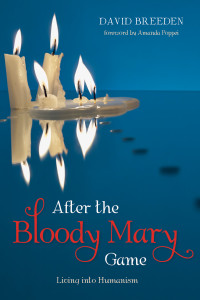 David Breeden; — After the Bloody Mary Game