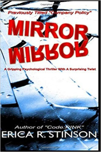 Erica R. Stinson  — Mirror Mirror