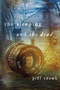 Jeff Crook [Crook, Jeff] — Jackie Lyons Mystery 01-The Sleeping and the Dead