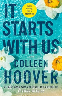 Colleen Hoover — It Starts with Us