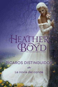 Heather Boyd — La novia del conde (Spanish Edition)