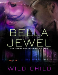 Bella Jewel — Wild Child