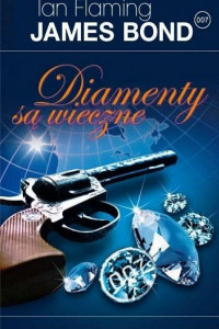 Ian Fleming — Diamenty są wieczne