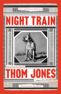 Thom Jones — Night Train