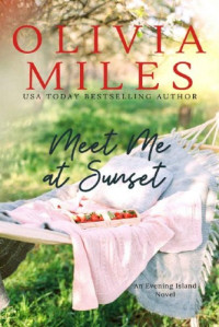 Olivia Miles  — Meet Me at Sunset