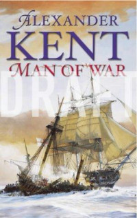 Kent, Alexander — Man of War (The Bolitho Novels) (Volume 26)