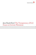 Jean Baudrillard — The Transparency of Evil: Essays on Extreme Phenomena