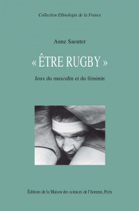 Anne Saouter — « Être rugby »