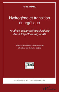 Rudy Amand; — Hydrogne et transition nergtique