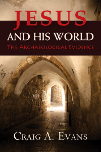 Evans, Craig A.; — Jesus and His World