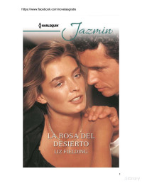 Liz Fielding — La Rosa Del Desierto