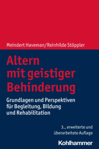 Meindert Haveman & Reinhilde Stöppler — Altern mit geistiger Behinderung