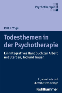 Ralf T. Vogel — Todesthemen in der Psychotherapie