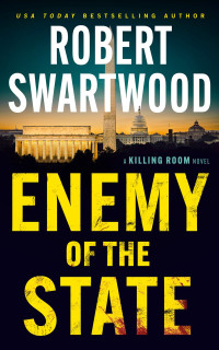 Robert Swartwood — Enemy of the State