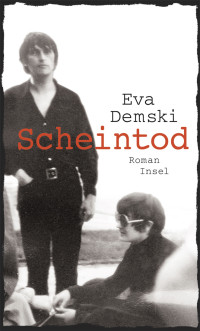 Demski, Eva — Scheintod