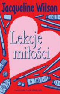 Lekcje miłości — Wilson Jacqueline