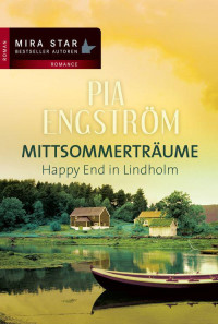 Engström, Pia [Engström, Pia] — Happy End in Lindholm