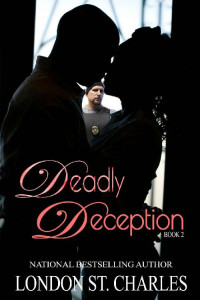 London St. Charles — Deadly Deception