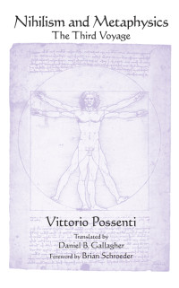 Possenti, Vittorio, Gallagher, Daniel B., Possenti, Vittorio. — Nihilism and Metaphysics