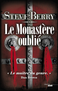 Steve BERRY — Le Monastère oublié