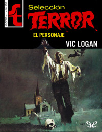 Vic Logan — El personaje