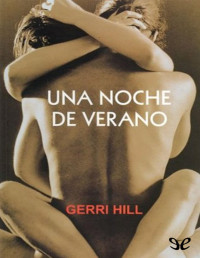 Gerri Hill — Una Noche De Verano