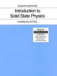 Charles Kittel — Introduction To Solid State Physics 8th edition