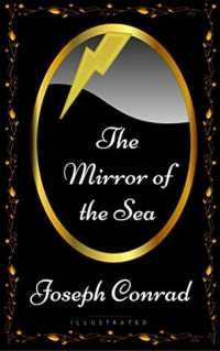 Conrad, Joseph — The Mirror of the Sea