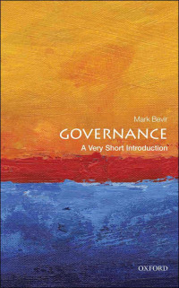 Mark Bevir — Governance: A Very Short Introduction (Very Short Introductions)