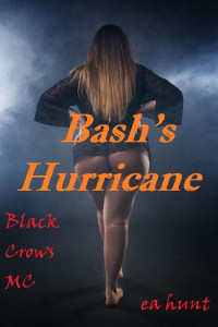 EA Hunt — Bash's Hurricane (Black Crows MC)