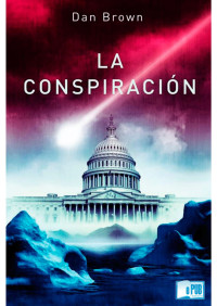 Dan Brown — La conspiración