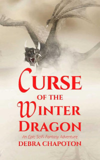 Debra Chapoton — Curse of the Winter Dragon
