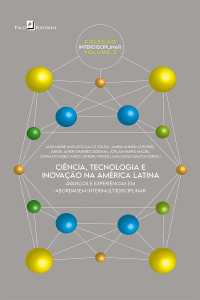 Amina Ahmed Coronel;Jorge Javier Gimenez Ledesma;Joylan Nunes Maciel;Oswaldo Hideo Ando Junior;Thayce Luan Souza Bastos;Alexandre Augusto Cals E Souza; — Cincia, tecnologia e inovao na Amrica Latina