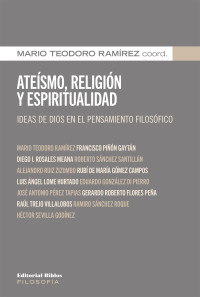 Mario Teodoro Ramrez; — Atesmo, religin y espiritualidad