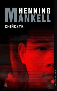 Henning Mankell — Chińczyk