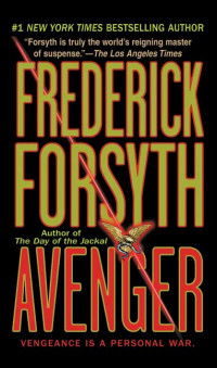 Frederick Forsyth [Forsyth, Frederick] — The Avenger
