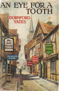 Yates, Dornford — An Eye for a Tooth