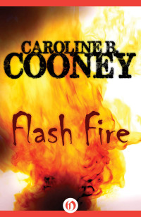 Caroline B. Cooney — Flash Fire
