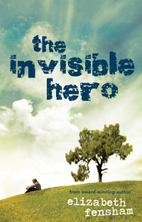  — The Invisible Hero