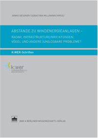 Janko Geßner & Sebastian Willmann (Hrsg.) — Abstände zu Windenergieanlagen