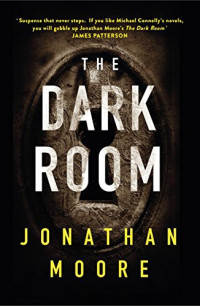 Jonathan Moore  — The Dark Room