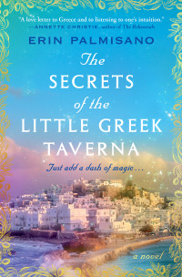 Erin Palmisano — The Secrets of the Little Greek Taverna