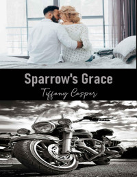 Tiffany Casper — Sparrow's Grace