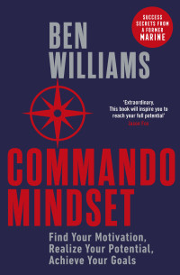 Ben Williams — Commando Mindset