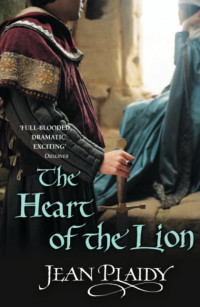 The Heart of the Lion — Jean Plaidy