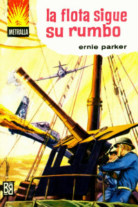 Ernie Parker — La flota sigue su rumbo