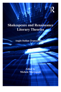 Michele Marrapodi — Shakespeare and Renaissance Literary Theories