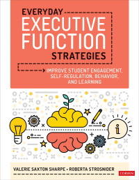 Roberta Strosnider, Valerie Sharpe — Everyday Executive Function Strategies